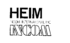 HEIM INCOM INTERNATIONAL INC INCOM