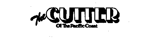 THE CUTTER OF THE PACIFIC COAST