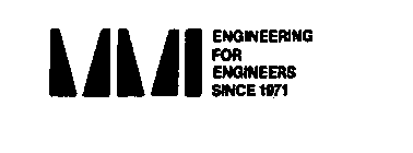 MMI ENGINEERING FOR ENGINEERS SINCE 1971