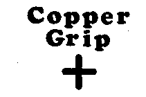 COPPER GRIP +