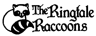 THE RINGTALE RACCOONS