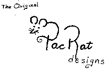 THE ORIGINAL PAC RAT DESIGNS