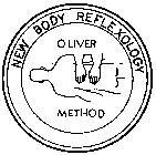 NEW BODY REFLEXOLOGY OLIVER METHOD