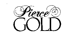 PIERCE GOLD