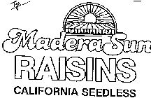 MADERA SUN RAISINS CALIFORNIA SEEDLESS