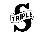 S TRIPLE