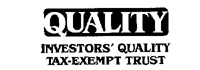 QUALITY INVESTORS' QUALITY TAX-EXEMPT TRUST