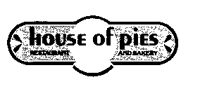 HOUSE OF PIES RESTAURANT AND BAKERY