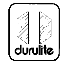 DURULITE