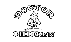 DOCTOR CHICKEN