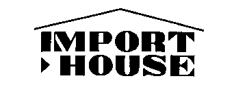 IMPORT HOUSE