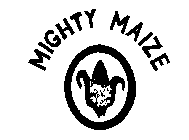 MIGHTY MAIZE