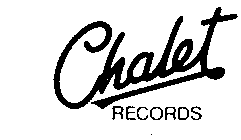 CHALET RECORDS