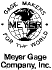 MEYER GAGE MAKERS FOR THE WORLD