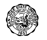 SAN JOSE STATE UNIVERSITY THE GREAT SEAL OF THE STATE OF CALIFORNIA 1857