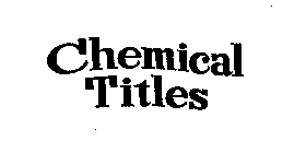 CHEMICAL TITLES