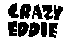 CRAZY EDDIE
