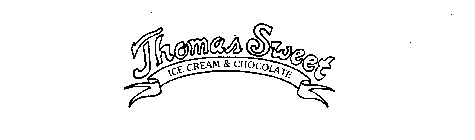 THOMAS SWEET ICE CREAM & CHOCOLATE