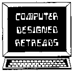 COMPUTER DESIGNED RETREADS