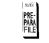 SLIDEX PRE-PARA FILE