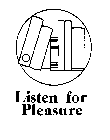LISTEN FOR PLEASURE