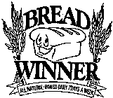 BREAD WINNER