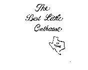 THE BEST LITTLE CATHOUSE IN TEXAS