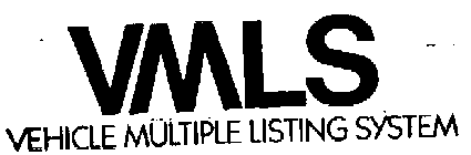 VMLS VEHICLE MULTIPLE LISTING SYSTEM