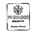 FABULOSO BRANDY PALOMINO & VERGARA