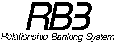RB3 RELATIONSHIP BANKING SYSTEM