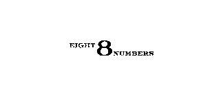EIGHT 8 NUMBERS