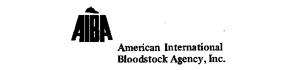 AIBA AMERICAN INTERNATIONAL BLOODSTOCK AGENCY, INC.