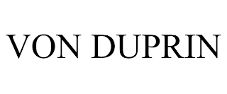 VON DUPRIN