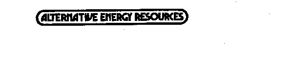 ALTERNATIVE ENERGY RESOURCES