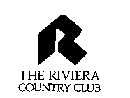R THE RIVIERA COUNTRY CLUB