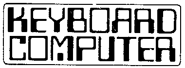 KEYBOARD COMPUTER
