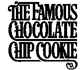 THE FAMOUS CHOCOLATE CHIP COOKIE CO.