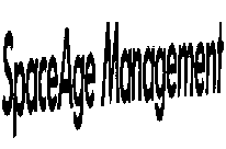 SPACE AGE MANAGEMENT