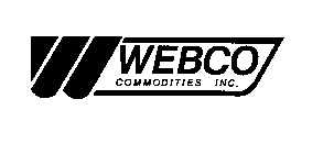 W WEBCO COMMODITIES INC.