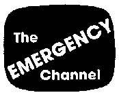 THE EMERGENCY CHANNEL