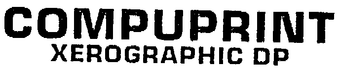 COMPU-PRINT XEROGRAPHIC DP