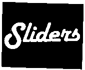 SLIDERS