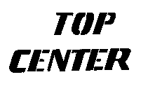 TOP CENTER