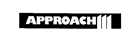 APPROACH III