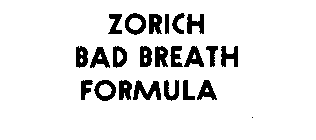 ZORICH BAD BREATH FORMULA