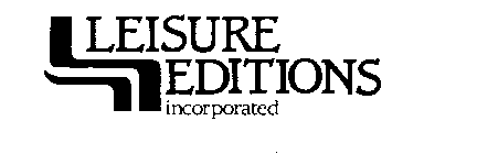 LEISURE EDITIONS INCORPORATED