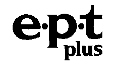 E.P.T. PLUS