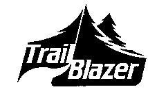 TRAIL BLAZER