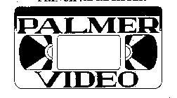 PALMER VIDEO