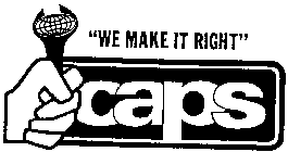 WE MAKE IT RIGHT CAPS